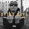 Nohea - Dying Days - Single